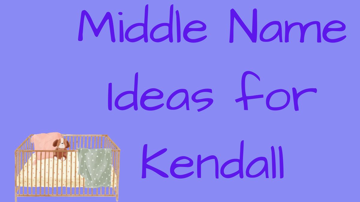 middle name ideas for kendall