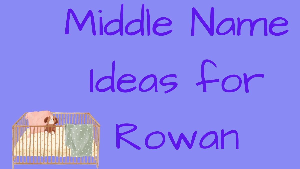 middle name ideas for Rowan